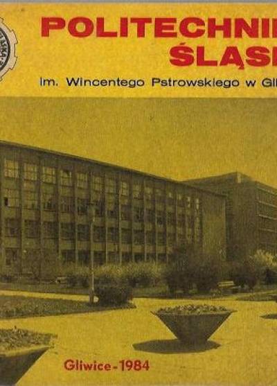 albumik - informator na 40-lecie uczelni - Politechnika Śląska im. Wincentego Pstrowskiego w Gliwicach
