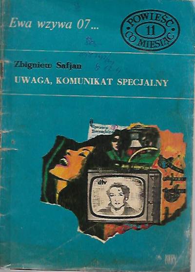 Zbigniew Safjan - Uwaga, komunikat specjalny (Ewa wzywa 07...)