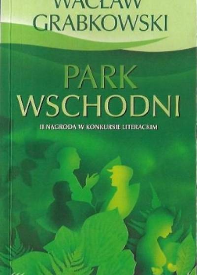Wacław Grabkowski - Park wschodni
