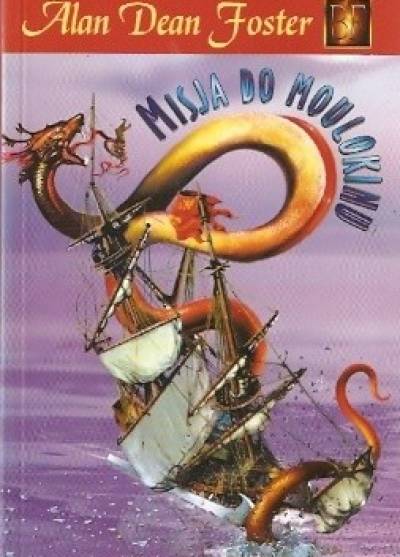 Alan Dean Foster - Misja do Moulokinu