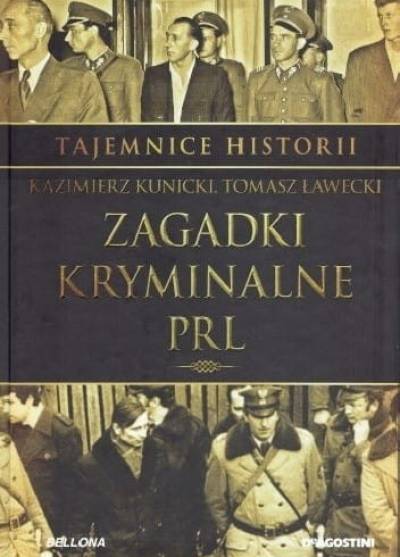 K. Kunicki, T. Ławecki - Zagadki kryminalne PRL