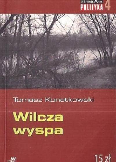 Tomasz Konatkowski - Wilcza wyspa