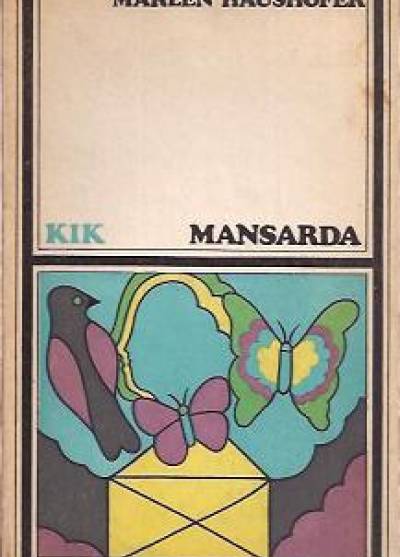 Marlen Haushofer - Mansarda