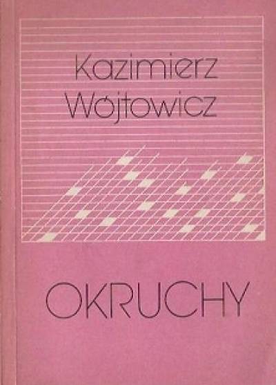 Kazimierz Wójtowicz - Okruchy