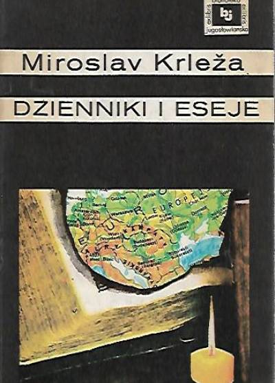Miroslav Krleza - Dzienniki i eseje