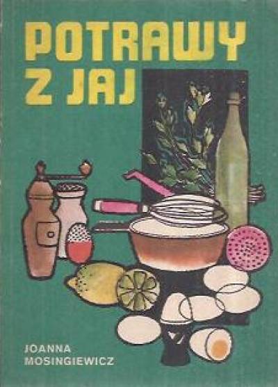 J.Mosingiewicz - Potrawy z jaj