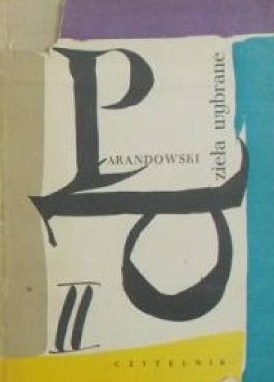 Jan Parandowski - Dzieła wybrane tom II (Eros na Olimpie - Dwie wiosny - Trzy znaki zodiaku - Godzina śródziemnomorska - Zegar słoneczny)