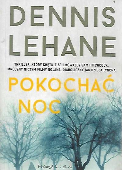 Dennis Lehane - Pokochać noc
