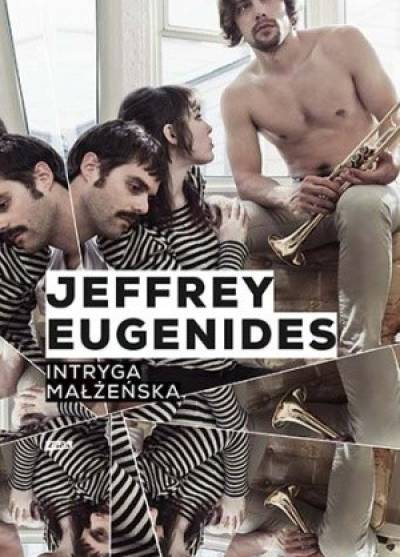 Jeffrey Eugenides - Intryga małżeńska