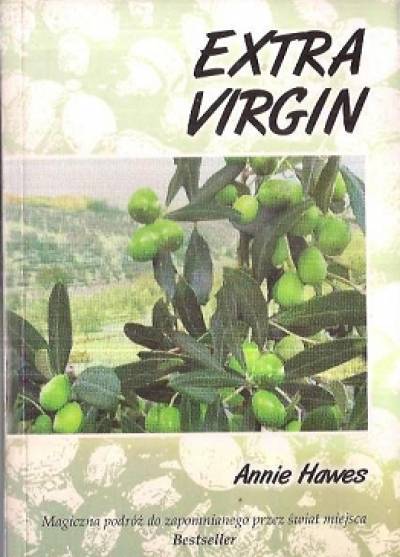Annie Hawkes - Extra Virgin