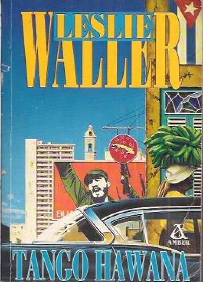 Leslie Waller - Tango Hawana
