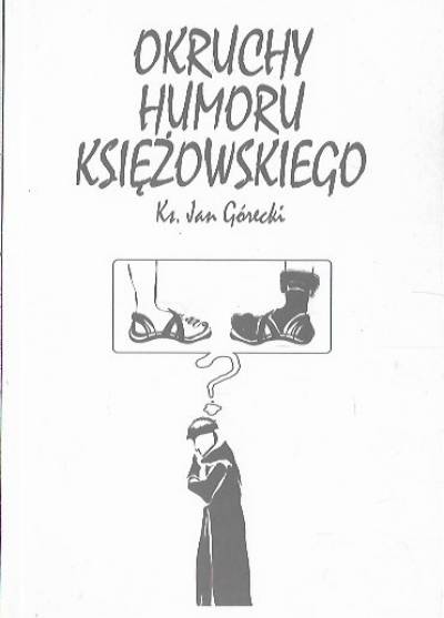 Jan Górecki - Okruchy humoru księżowskiego