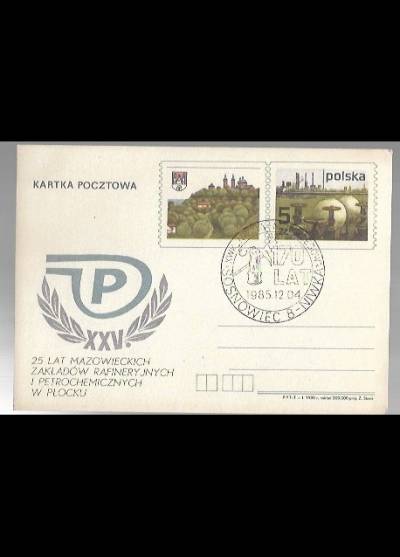 Z. Stasik - 25 lat Mazowieckich zakładów rafineryjnych i petrochemicznych w Płocku  (kartka pocztowa)