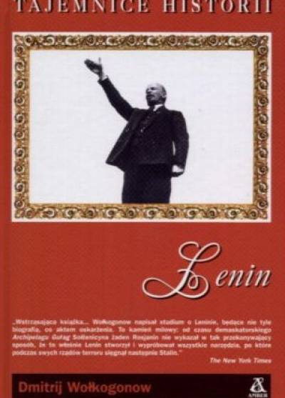 Dmitrij Wołkogonow - Lenin