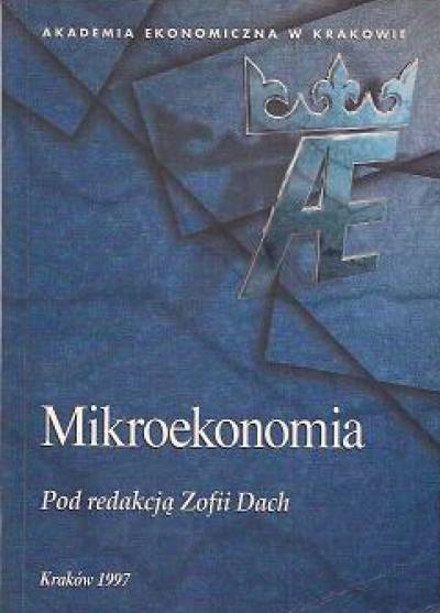 red. Zofia Dach - Mikroekonomia