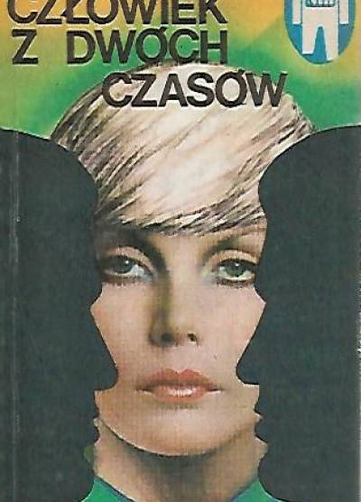 Bob Shaw - Człowiek z dwóch czasów