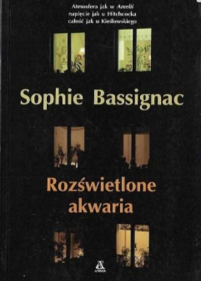 Sophie Bassignac - Rozświetlone akwaria
