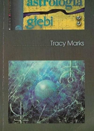 Tracy MArks - Astrologia głębi