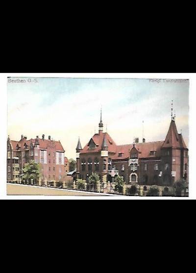 reprint pocztówki ze zbiorów Cz. Czerwińskiego - Beuthen, O.-S. Konigl. Landratsamt