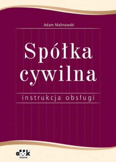 Adam Malinowski - Spółka cywilna. Instrukcja obsługi