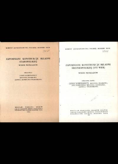 zbior. - Zapomniane konstrukcje składni staropolskiej / Zapomniane konstrukcje składni średniopolskiej (XVI w.). Wybór przykładów (odbitka)