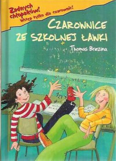 Thomas Brezina - Czarownice ze szkolnej ławki