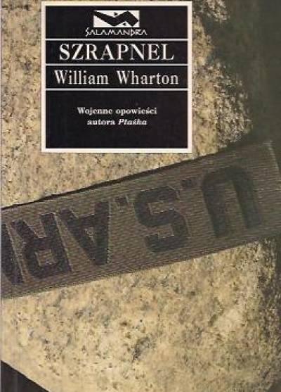 William Wharton - Szrapnel