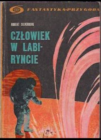 Robert Silverberg - Człowiek w labiryncie