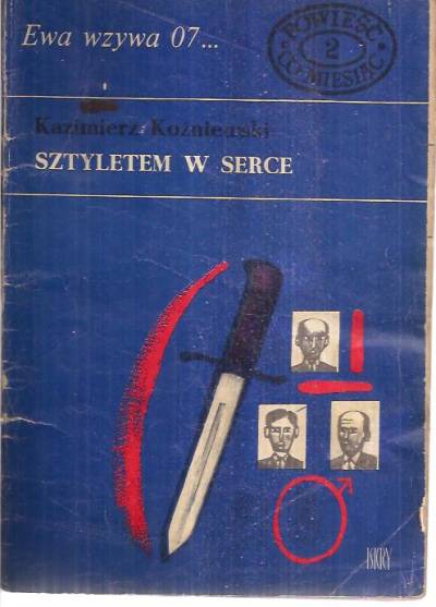 Kazimierz Koźniewski - Sztyletem w serce  (Ewa wzywa 07...)