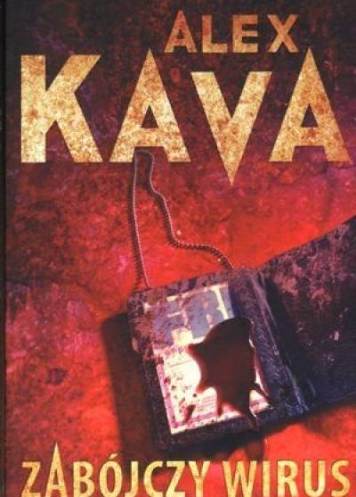 Alex Kava - Zabójczy wirus