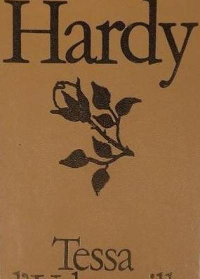 Thomas Hardy - Tessa d1Urberville. Historia kobiety czystej