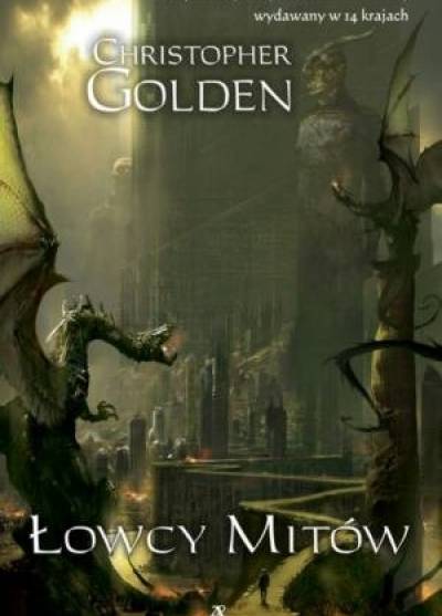 Christopher Golden - Łowcy mitów