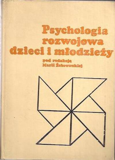 zbior.pod red.M.Żebrowskiej - Psychologia rozwojowa dzieci i młodzieży