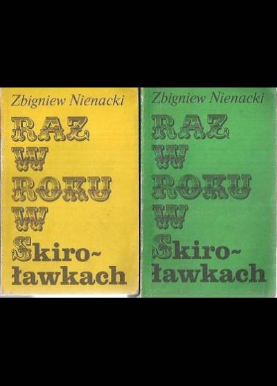 Zbigniew Nienacki - Raz do roku w Skiroławkach