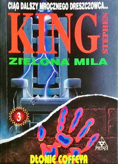 Stephen King - Zielona mila (3): Dłonie Coffeya