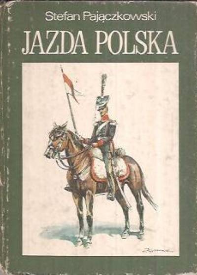 Stefan Pajączkowski - Jazda polska