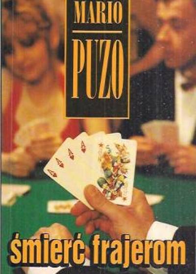 Mario Puzo - Śmierć frajerom