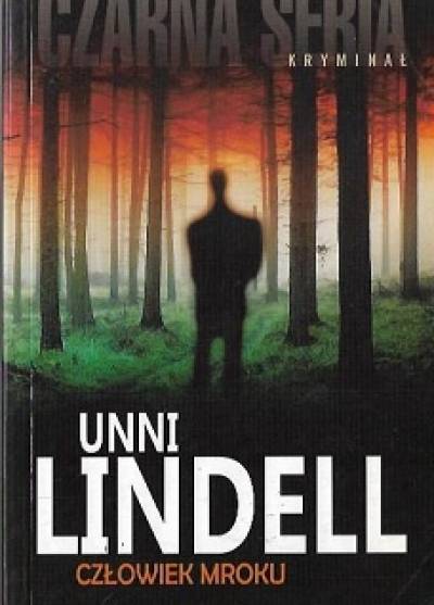 Unni Lindell - Człowiek mroku