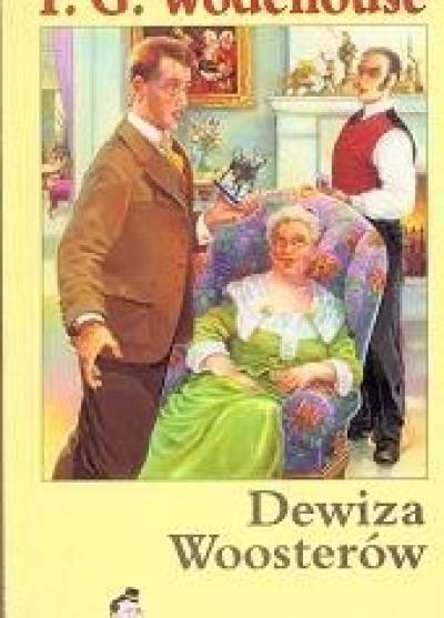 P.G. Wodehouse - Dewiza Woosterów