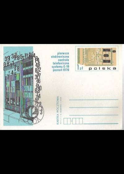 Z. Stasik - Pierwsza elektroniczna centrala telefoniczna systemu E-10, Poznań 1976 (kartka pocztowa)