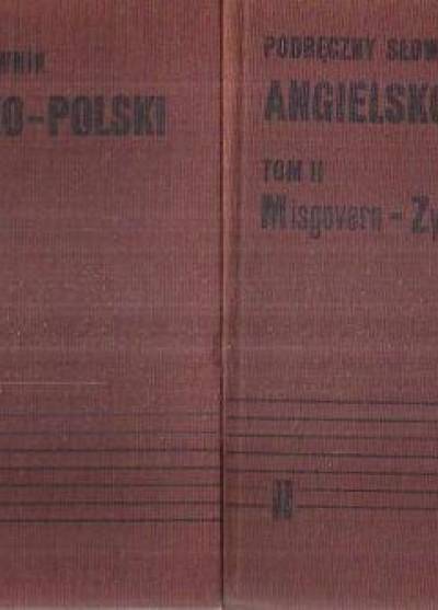 Stanisławski, Billip, Chociłowska - Podręczny słownik angielsko-polski (2-tomowy)