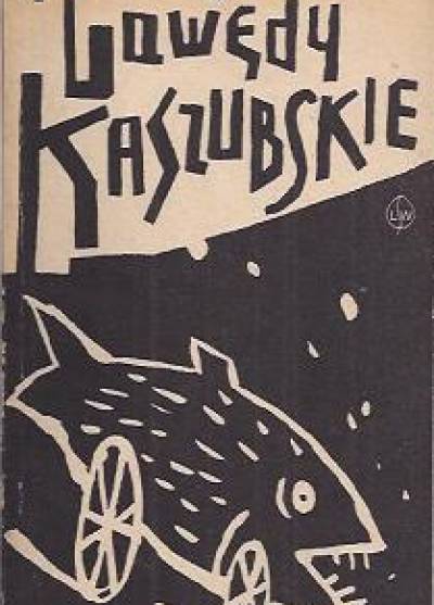 Augustyn Dominik - Gawędy kaszubskie