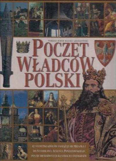 Tomasz Biber, Maciej Leszczyński - Poczet władców Polski