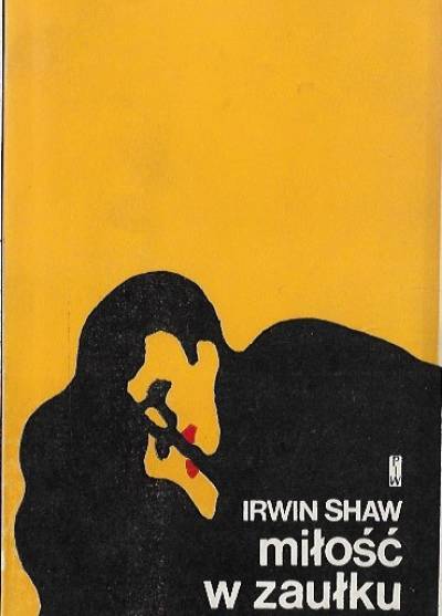Irwin Shaw - Miłość w zaułku