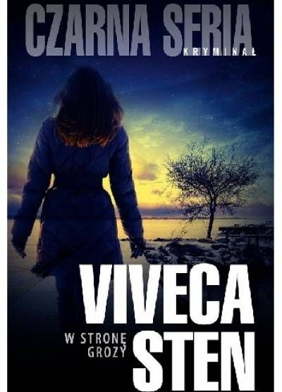 Viveca Stein - W stronę grozy