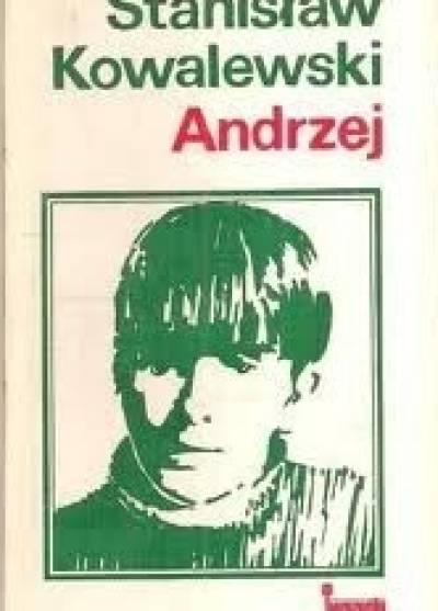 Stanisław Kowalewski - Andrzej