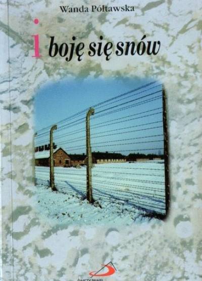 Wanda Półtawska - I boję się snów