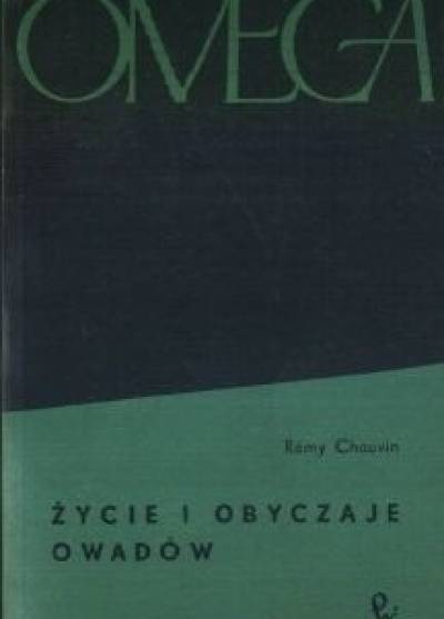 Remy Chauvin - Życie i obyczaje owadów