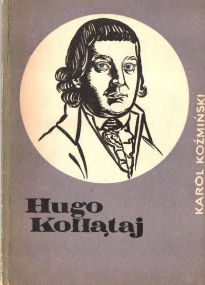 Karol Koźmiński - Hugo Kołłątaj
