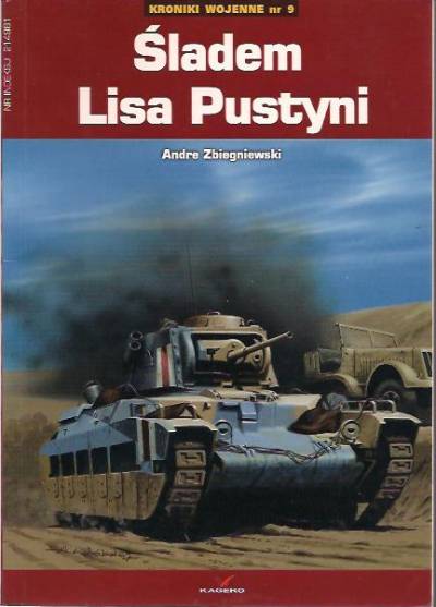 Andre R. Zbiegniewski - Śladem Lisa Pustyni (Kroniki wojenne nr 9)